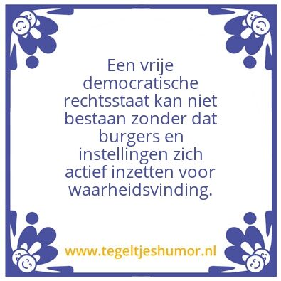 Tegeltje: Rechtsstaat en waarheid