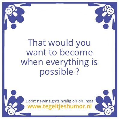 Tegeltje: bend the laws of nature ?
