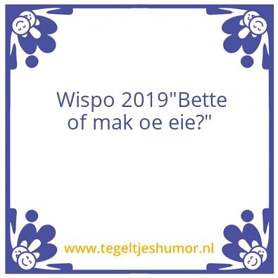 Tegeltje: WISPO 2019