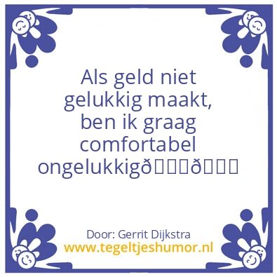 Tegeltje: Rijk zijn