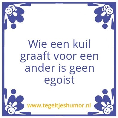 Tegeltje: Egoist