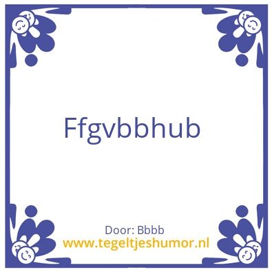 Tegeltje: Ghj
