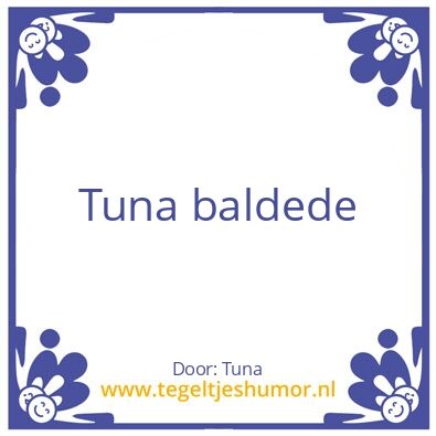 Tegeltje: Tuna