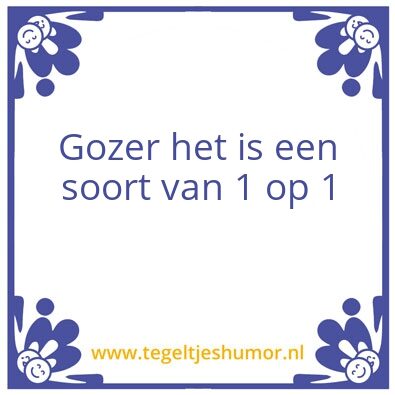 Tegeltje: 1op1