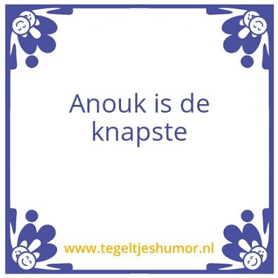 Tegeltje: Knapste