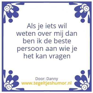 Tegeltje: Tegeltjeswijsheid !