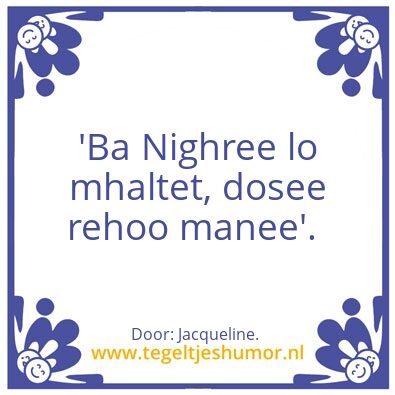 Tegeltje: Lijfspreuk