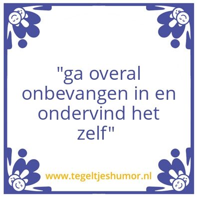Tegeltje: Spreuk van de week