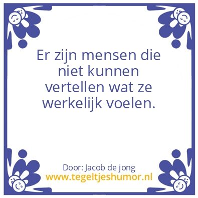 Tegeltje: uitspraak van mijn pake