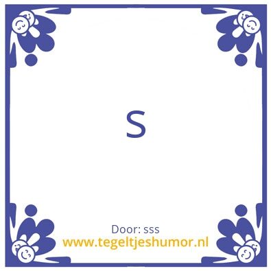 Tegeltje: s
