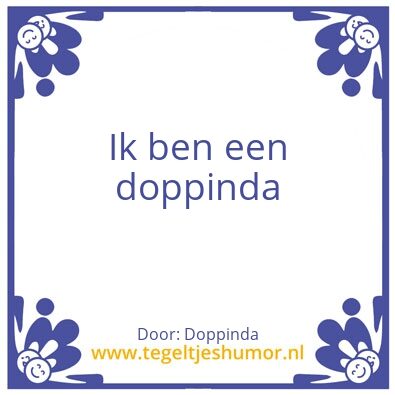 Tegeltje: Doppinda