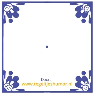 Tegeltje: .