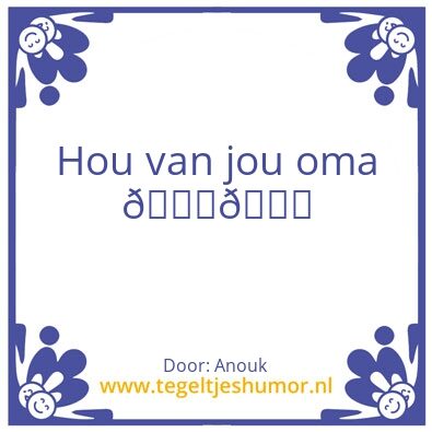 Tegeltje: Oma