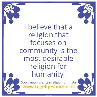 Tegeltje: most desirable human religion