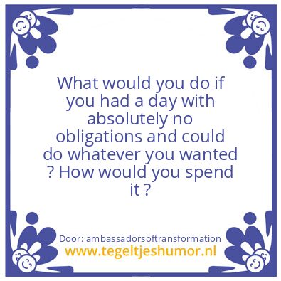 Tegeltje: our lives ?
