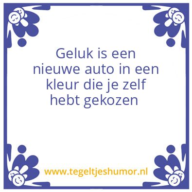 Tegeltje: Auto geluk