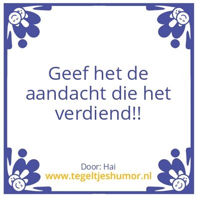 Tegeltje: Aandacht