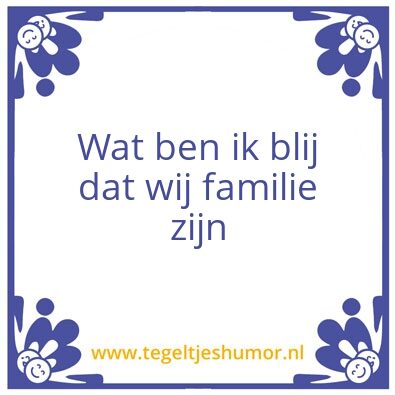 Tegeltje: Famile