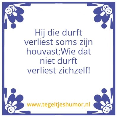 Tegeltje: Houvast