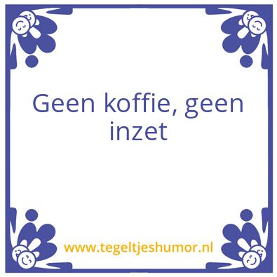 Tegeltje: Koffie