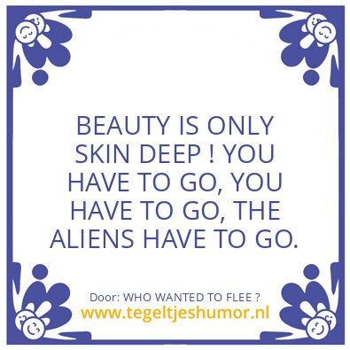Tegeltje: WHO WANTED TO FLEE ?