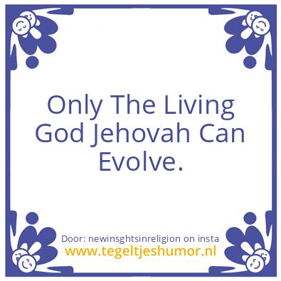 Tegeltje: The Living God Jehovah