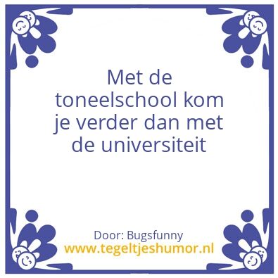 Tegeltje: Toneelschool