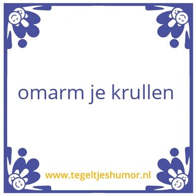 Tegeltje: Omarm