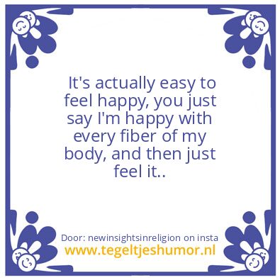 Tegeltje: Feeling Happy ?