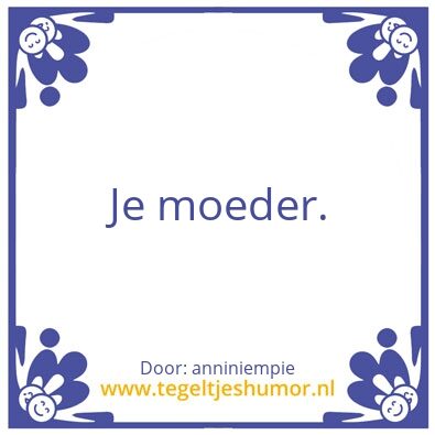 Tegeltje: echte humor