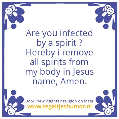 Tegeltje: Are you infected by a spirit ?