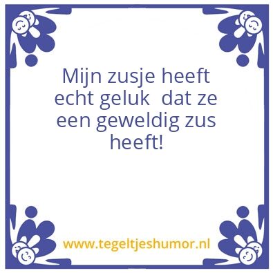 Tegeltje: Zusje