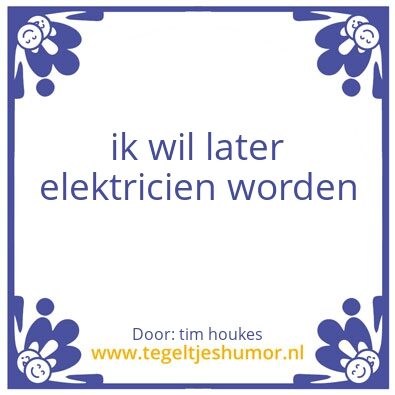 Tegeltje: wat wil ik worden