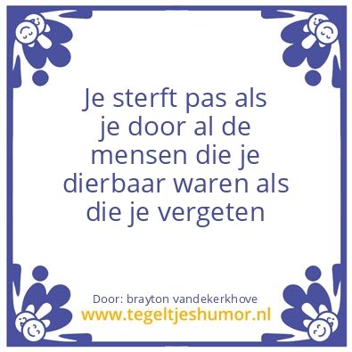 Tegeltje: overledene vergeten
