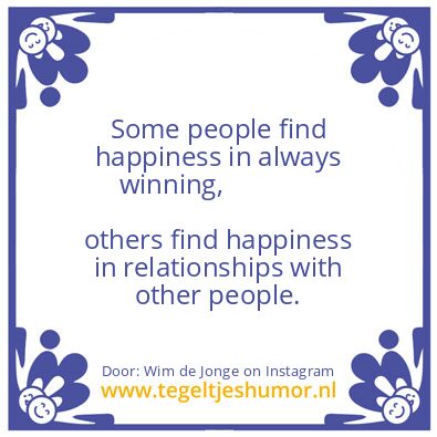 Tegeltje: happiness .