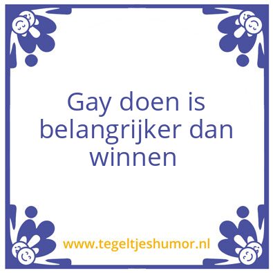 Tegeltje: Gay