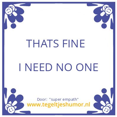 Tegeltje: “super empath”