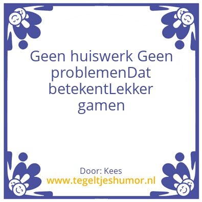 Tegeltje: Gamen
