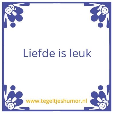 Tegeltje: Liefde