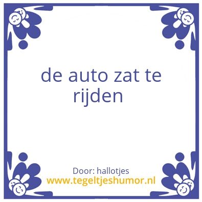 Tegeltje: de auto