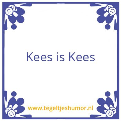 Tegeltje: Kees
