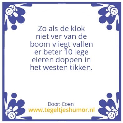 Tegeltje: Spreuk