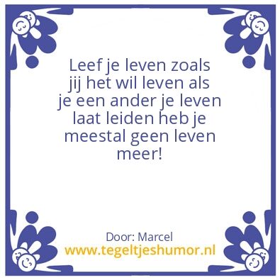 Tegeltje: Het leven