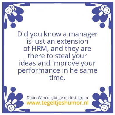 Tegeltje: the manager trap 2  !