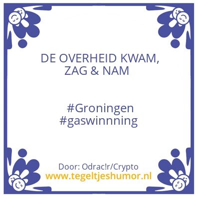 Tegeltje: NAM/Groningen