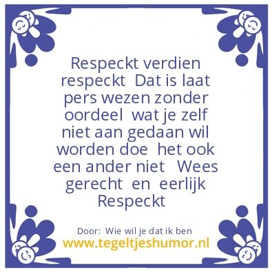 Tegeltje: Respeckt