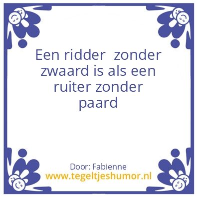Tegeltje: Ridder&Ruiter