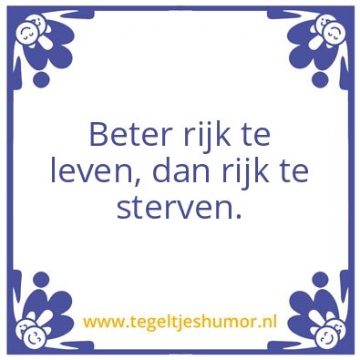 Tegeltje: Rijkdom