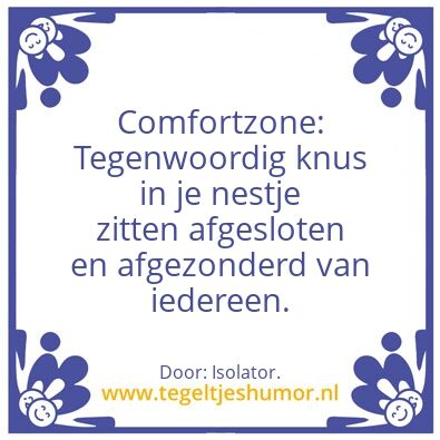 Tegeltje: Comfortzone