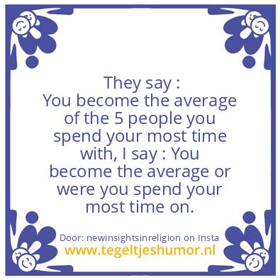 Tegeltje: As within as without.